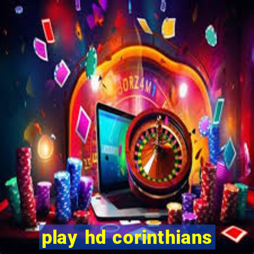 play hd corinthians